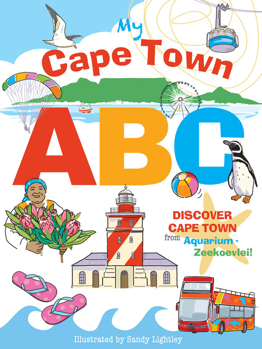 Title details for My Cape Town ABC by Sandy Lightley - Available